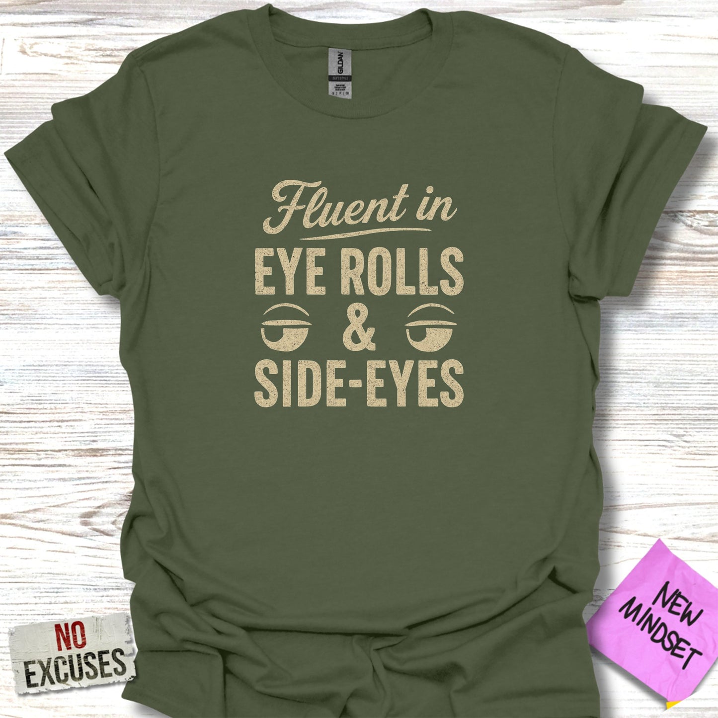 Fluent in Eye Rolls and Side-Eyes T-shirt product