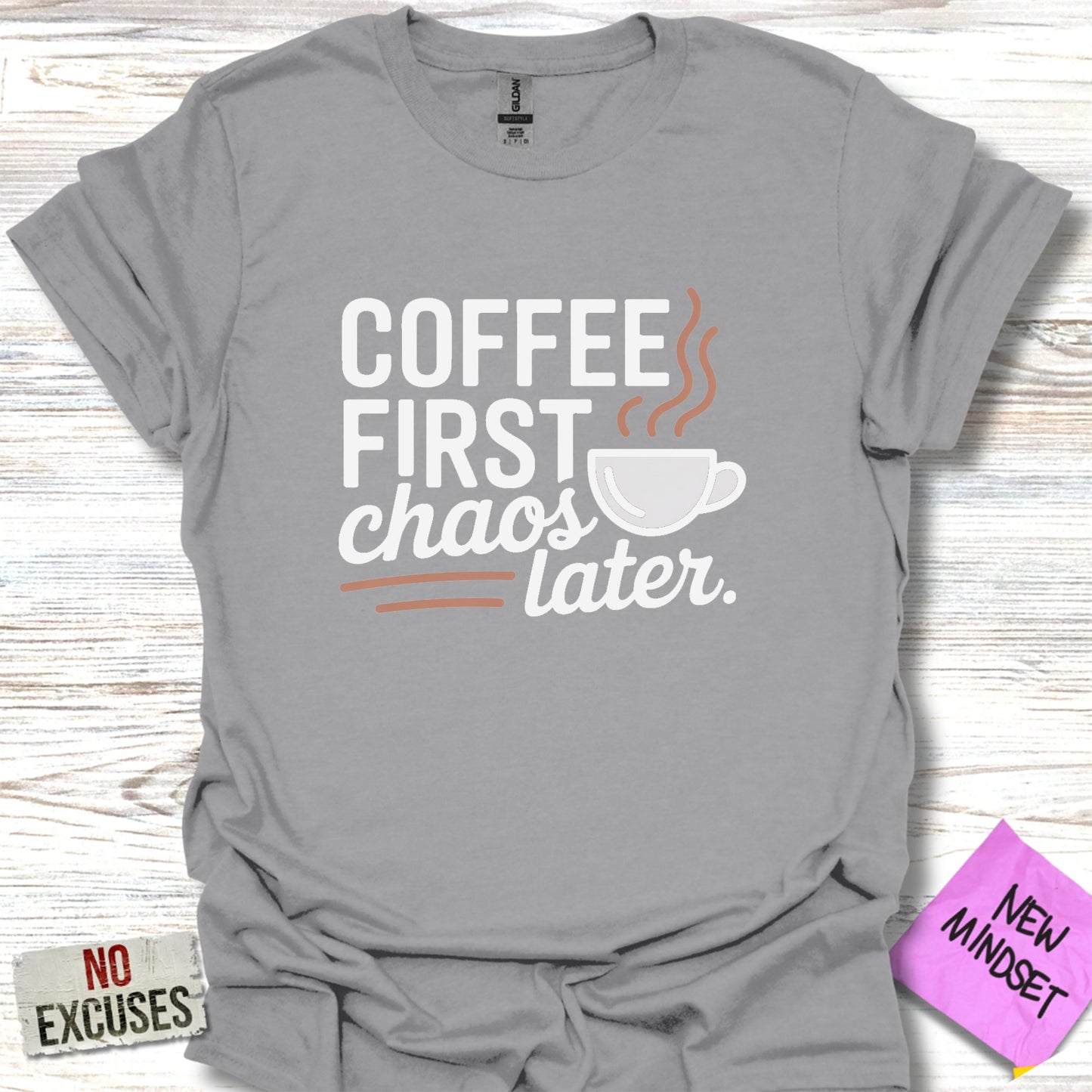 Coffee First Chaos Later Graphic T-Shirt product type