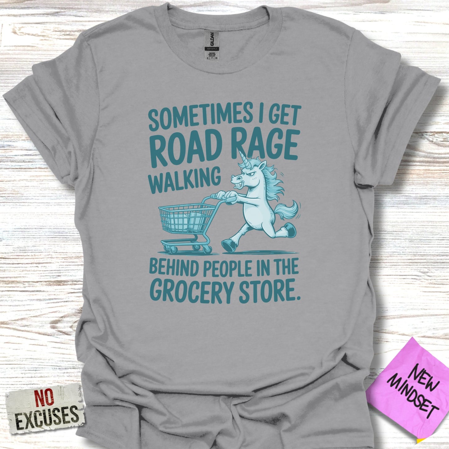 Sometimes I Get Road Rage Walking Behind People T-shirt