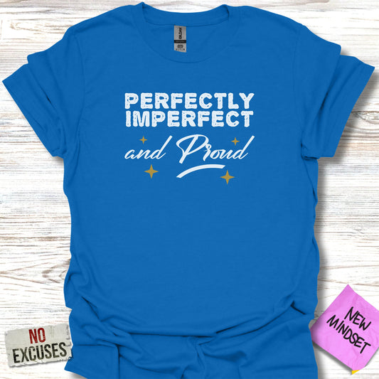 Perfectly Imperfect and Proud Graphic Tee product