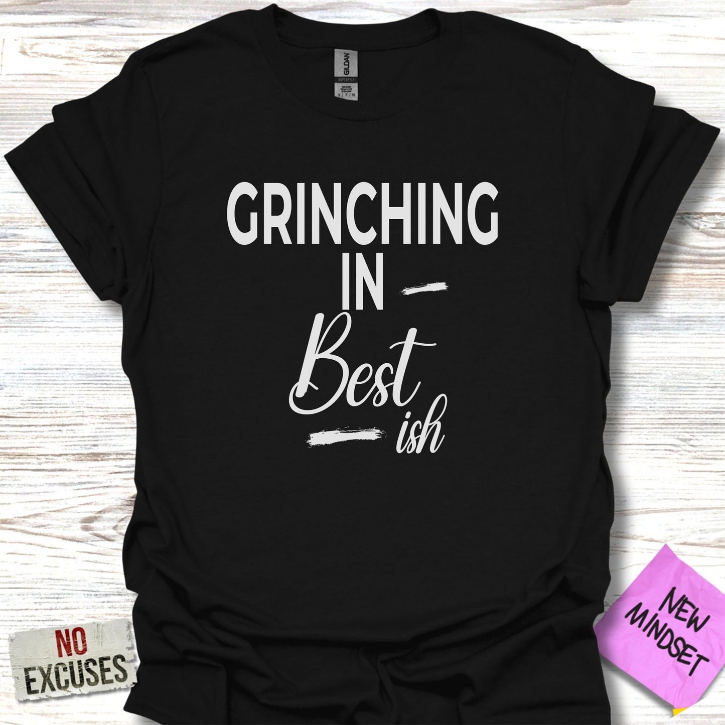 Grinching In Best Ish Graphic Tee Shirt product type