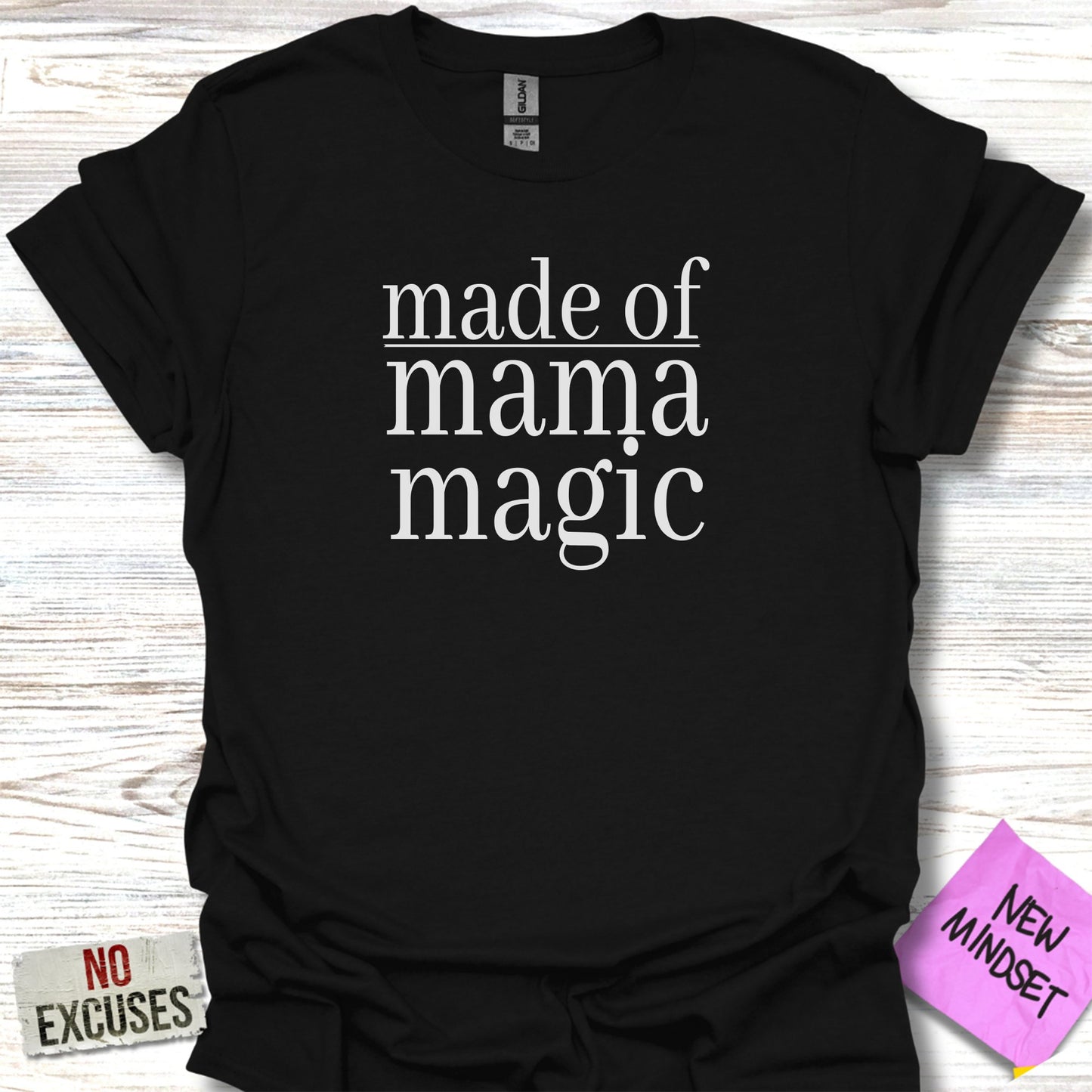 Made of Mama Magic No Excuses New Mindset product type
