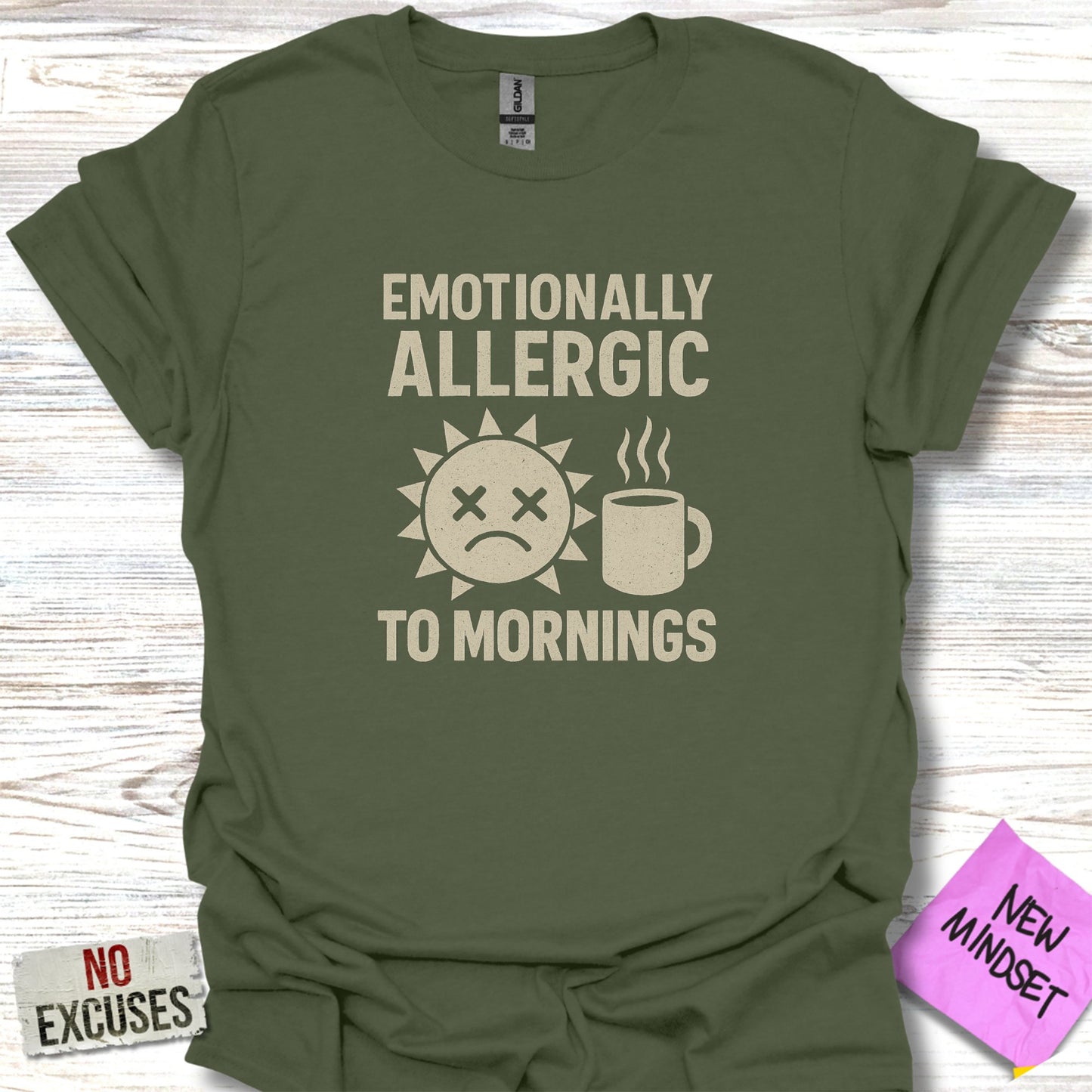 Emotionally Allergic to Mornings T-shirt product type
