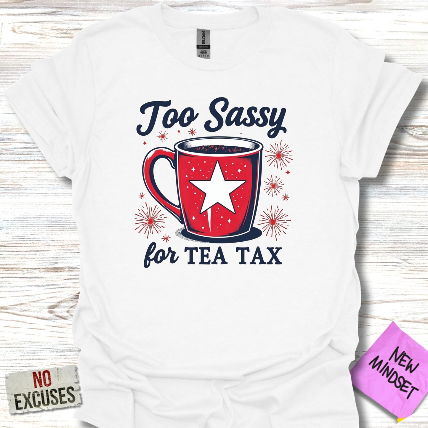 Too Sassy for Tea Tax Novelty Graphic Shirt product