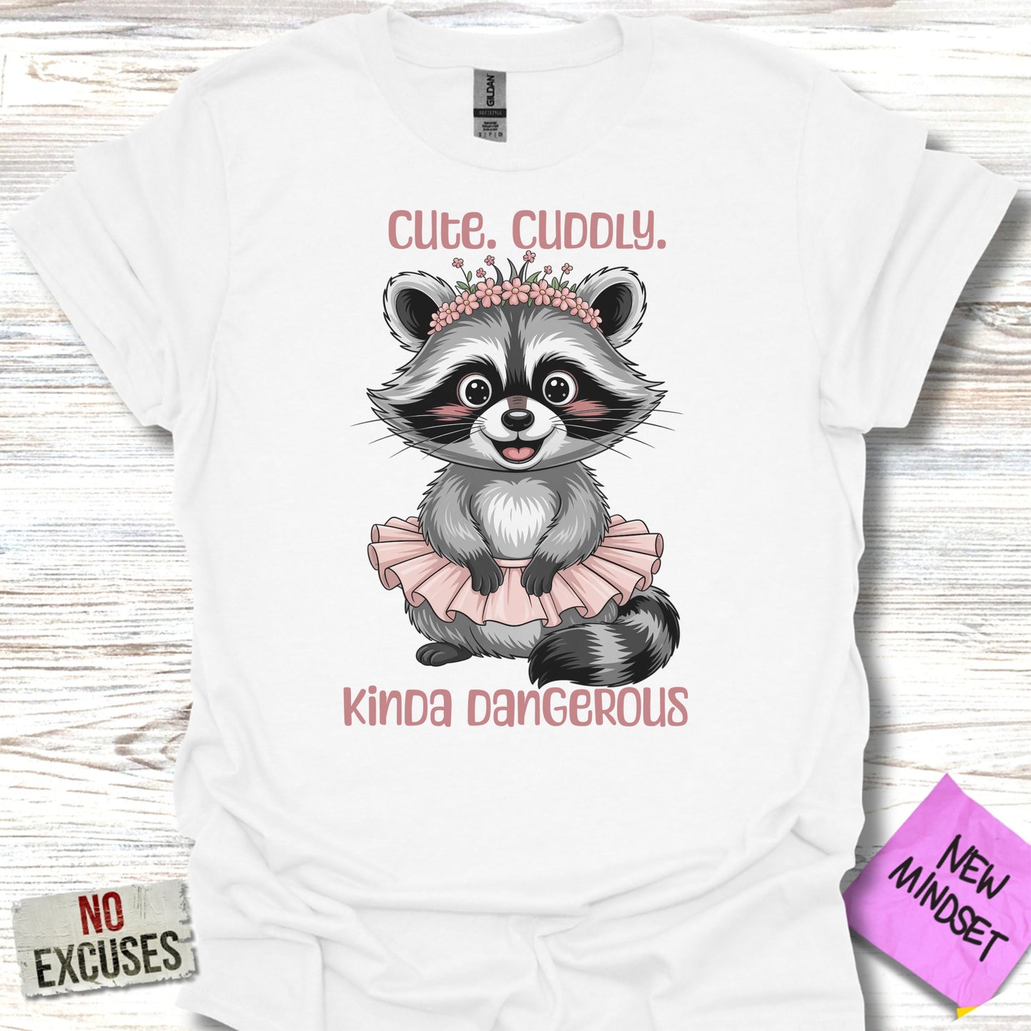 Cute Cuddly Kinda Dangerous Raccoon T-shirt product