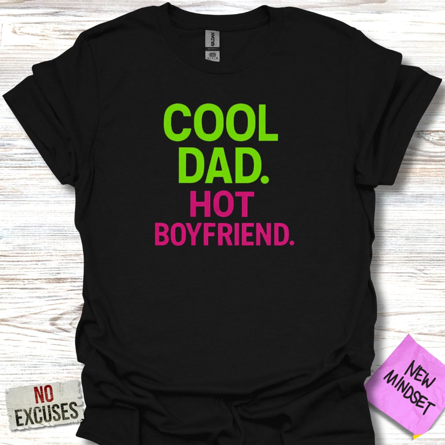 Cool Dad Hot Boyfriend T-shirt Bold Statement Product