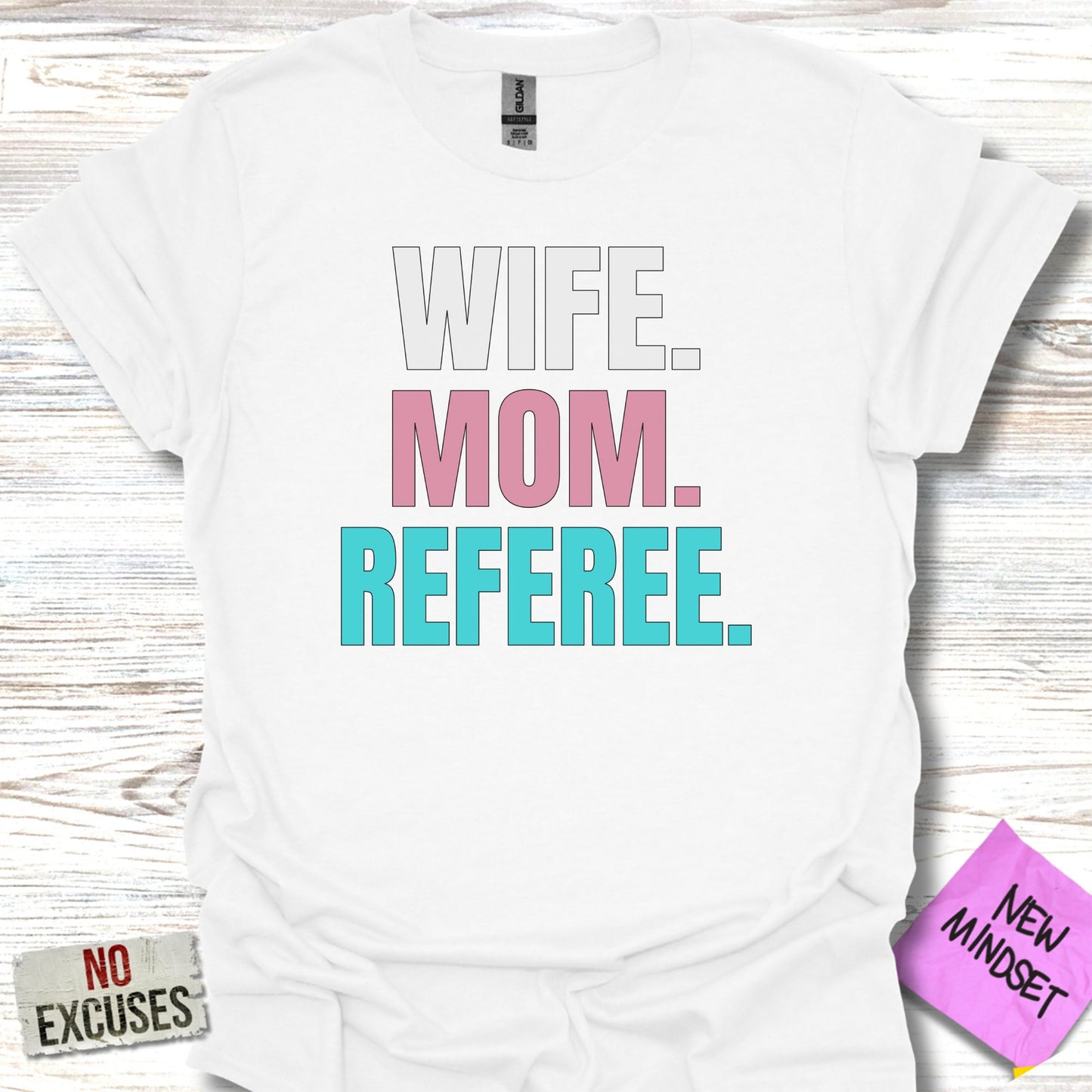 Wife Mom Referee Text Design White T-shirt product