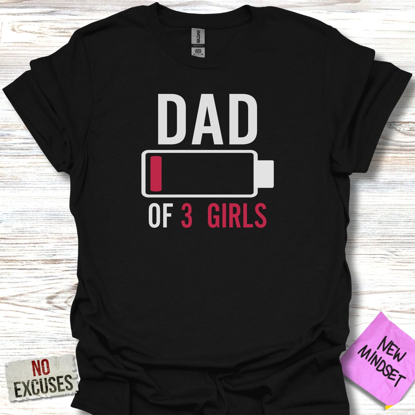 Dad of 3 Girls Low Battery T-shirt product