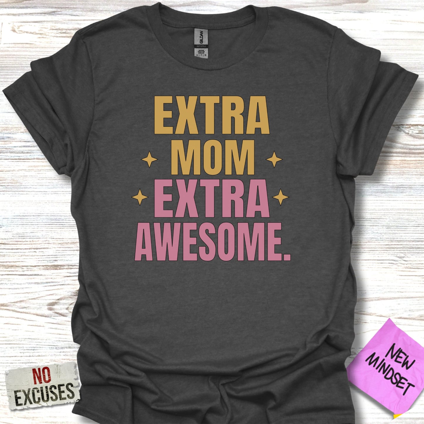 Extra Mom Extra Awesome Graphic T-Shirt product type