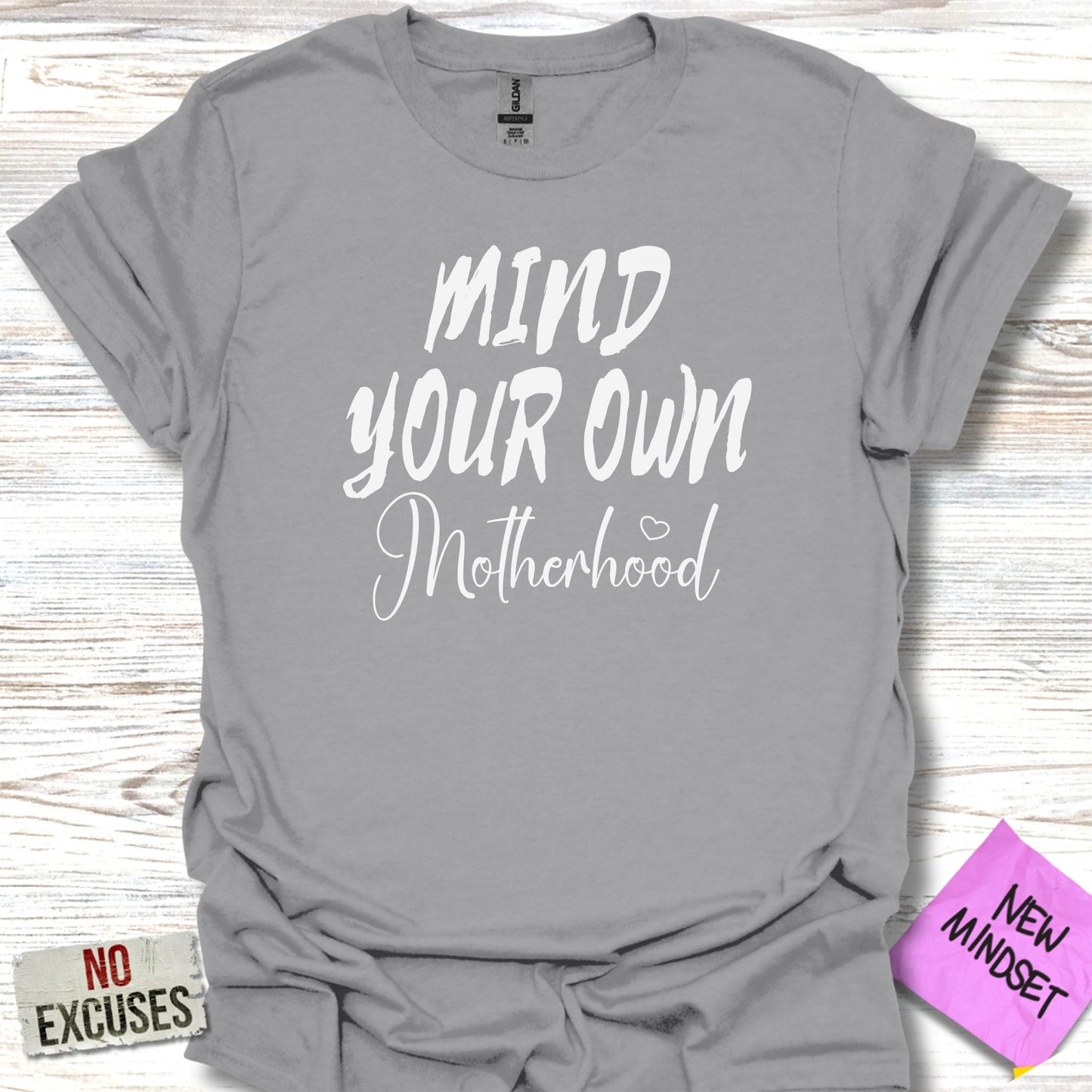 Mind Your Own Motherhood Graphic T-Shirt Casual Wear product