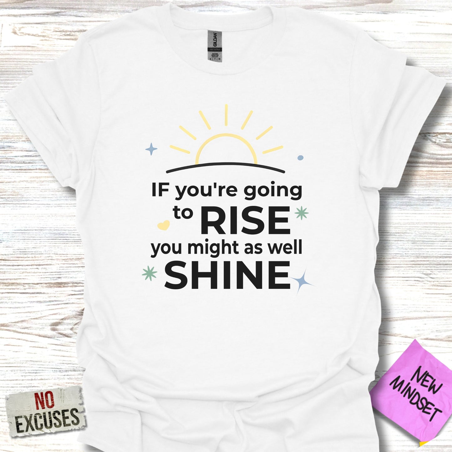 If You're Going to Rise You Might as Well Shine product type