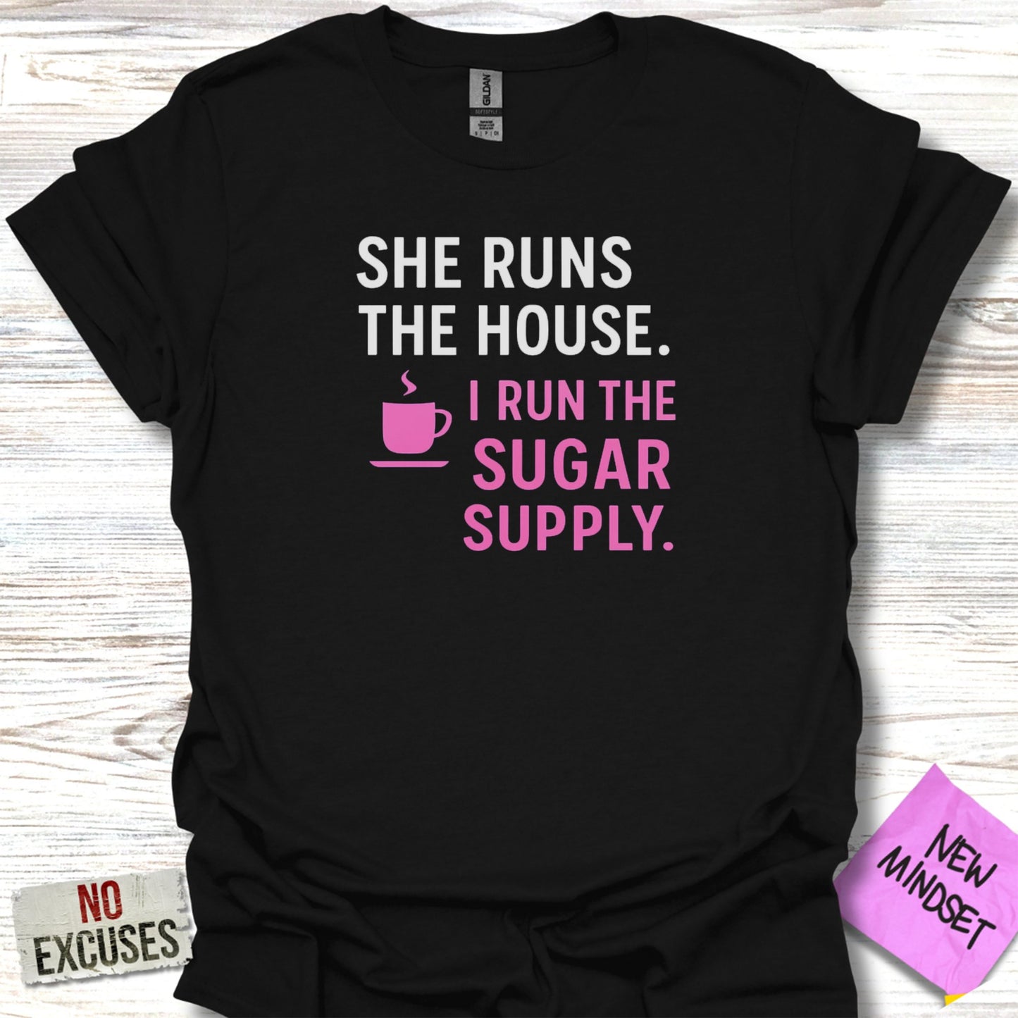 She Runs The House I Run The Sugar Supply product type
