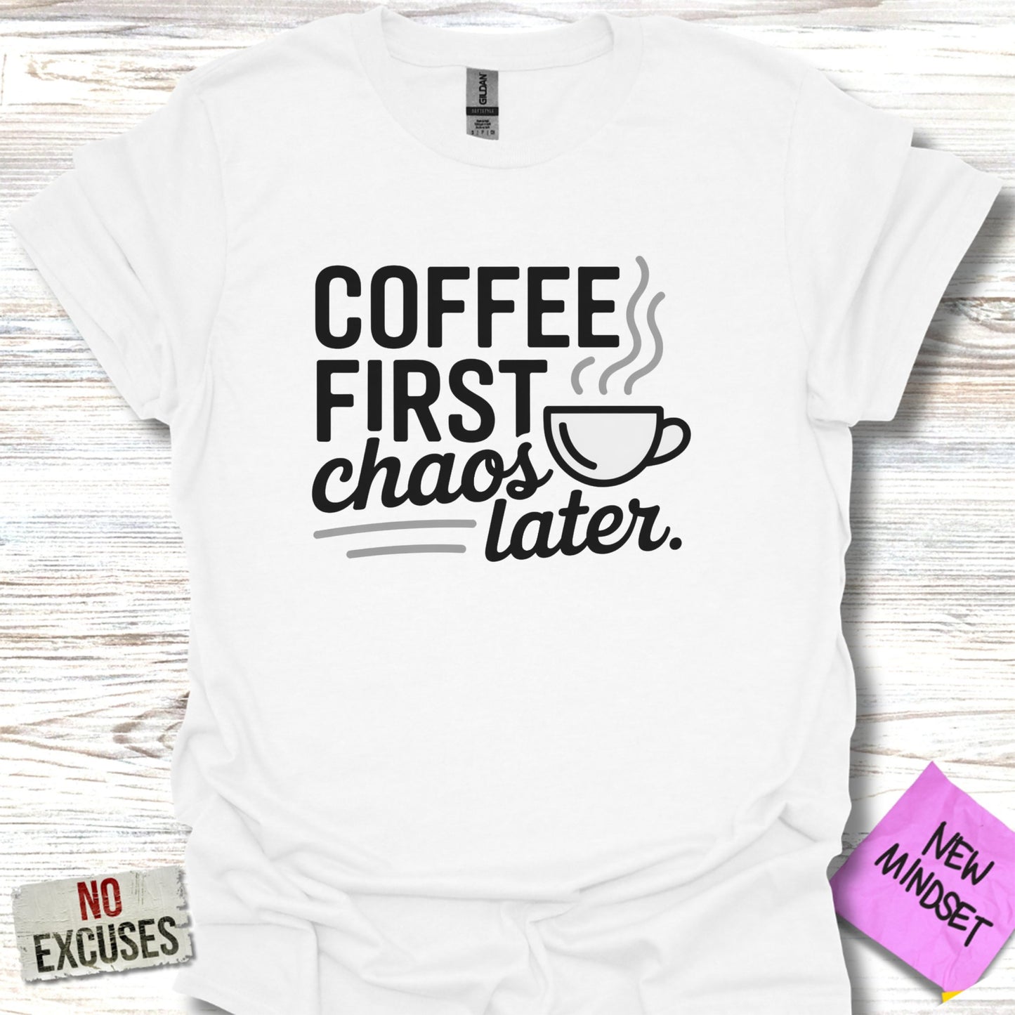 Coffee First Chaos Later Graphic Tee Shirt product