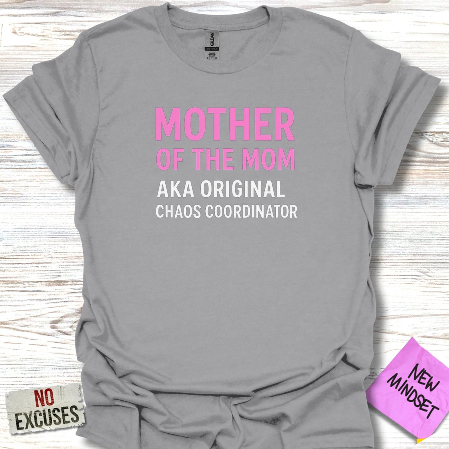 Mother of the Mom AKA Original Chaos Coordinator product