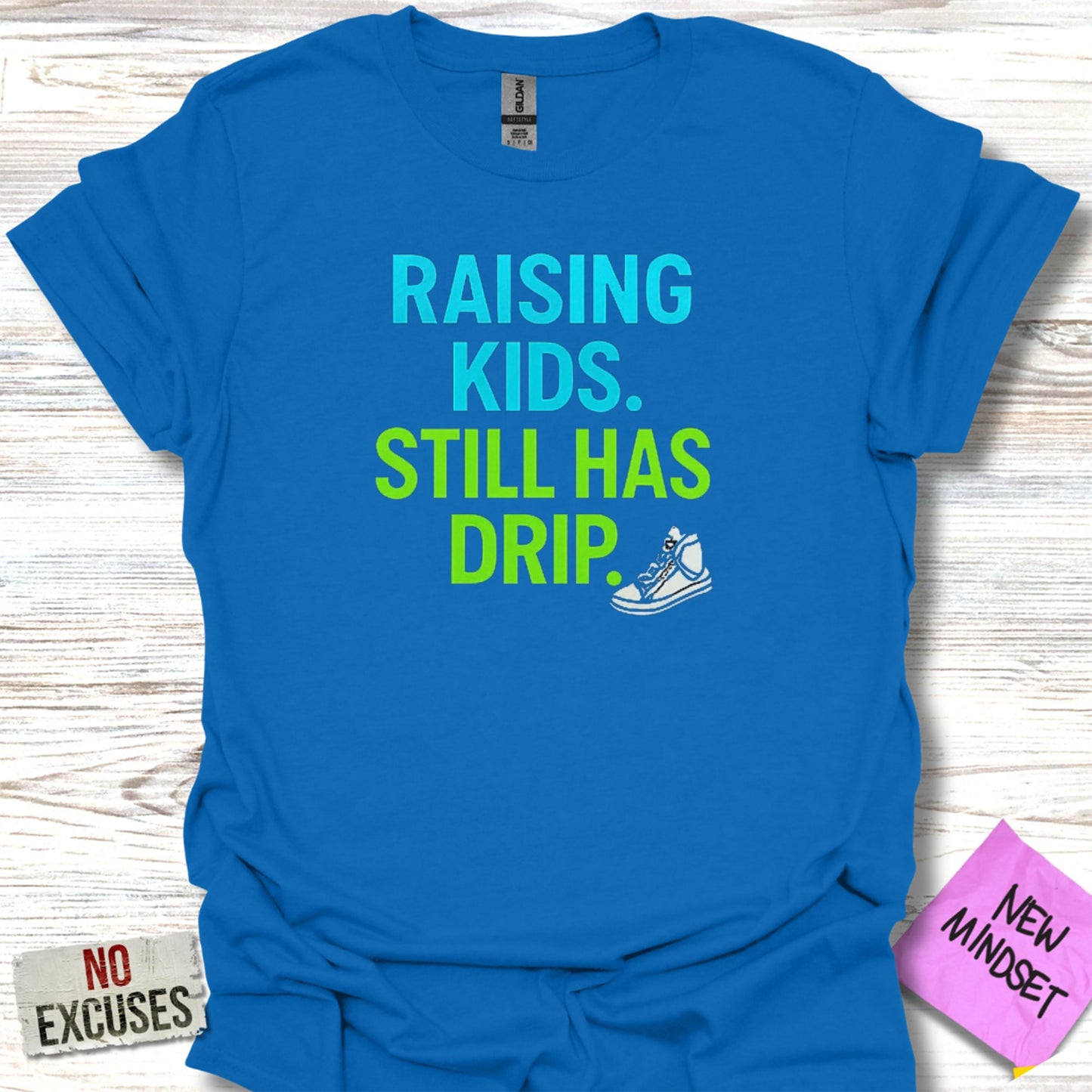 Raising Kids Still Has Drip Colorful T-Shirt product type