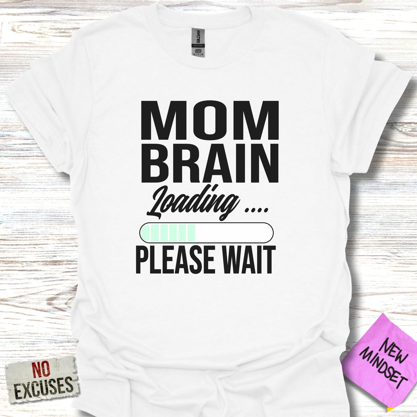 Mom Brain Loading Please Wait Graphic T-Shirt product type