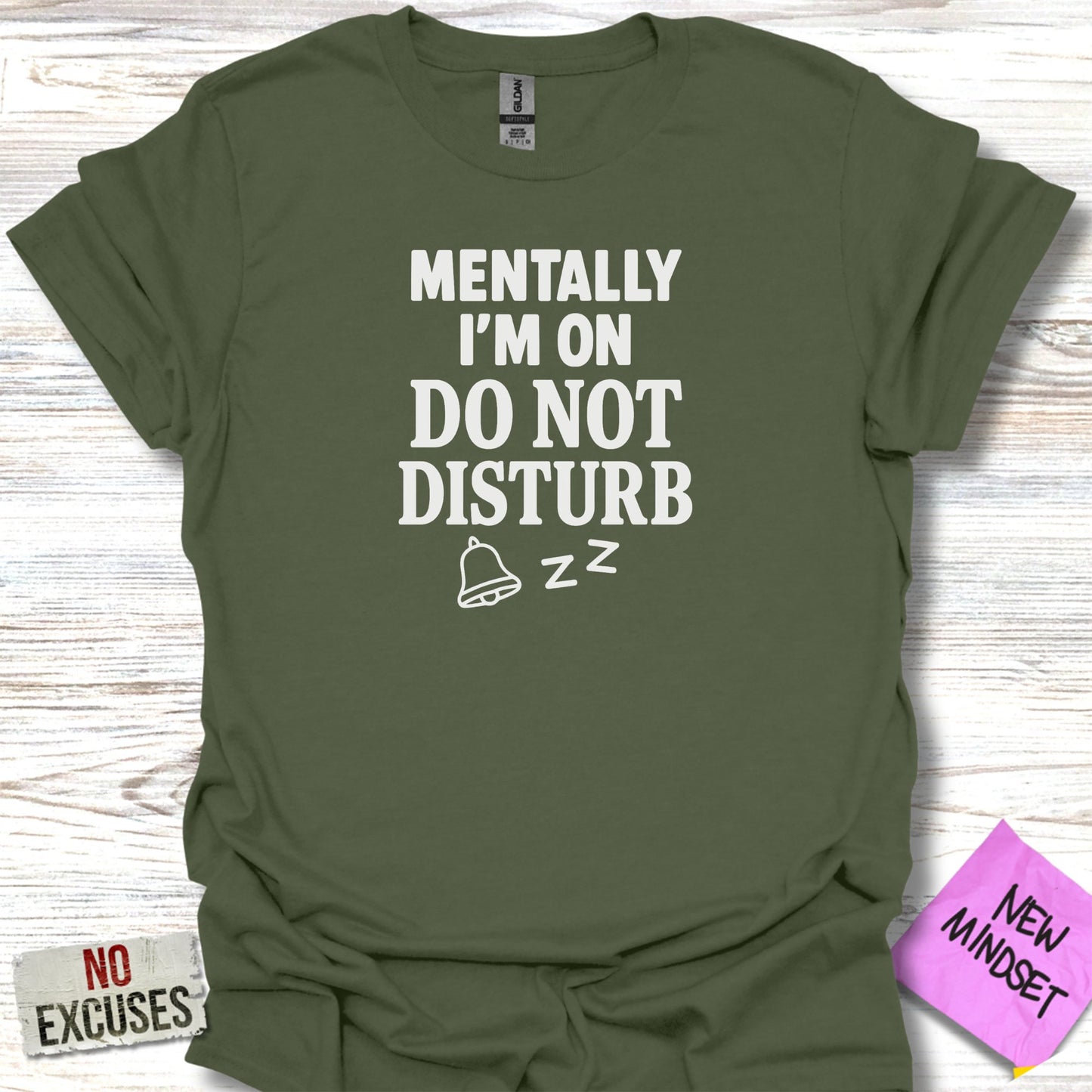 Mentally I'm On Do Not Disturb Text T-shirt product