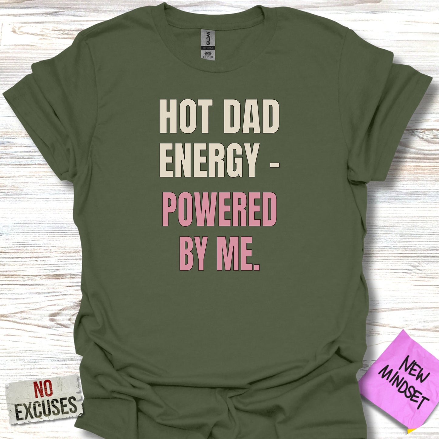 Hot Dad Energy Powered By Me T-shirt product