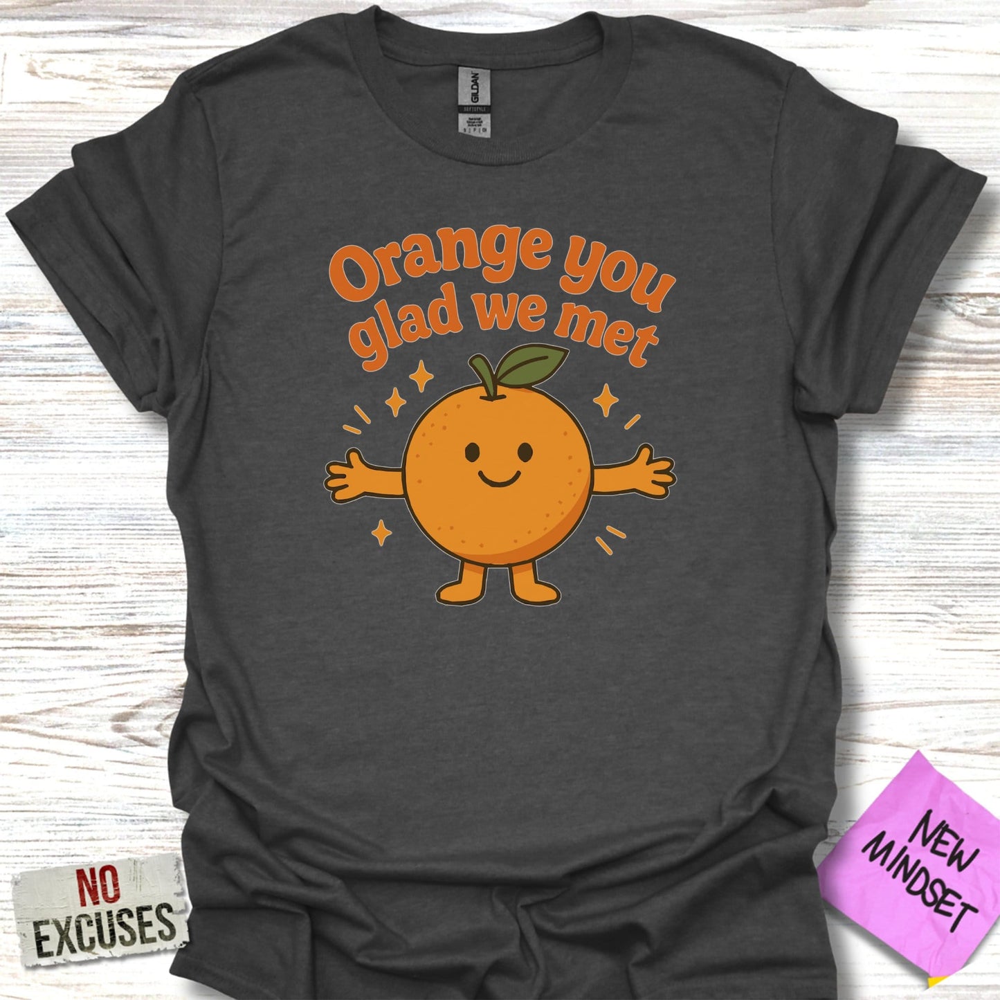 Orange You Glad We Met Cute T-Shirt Fun Product