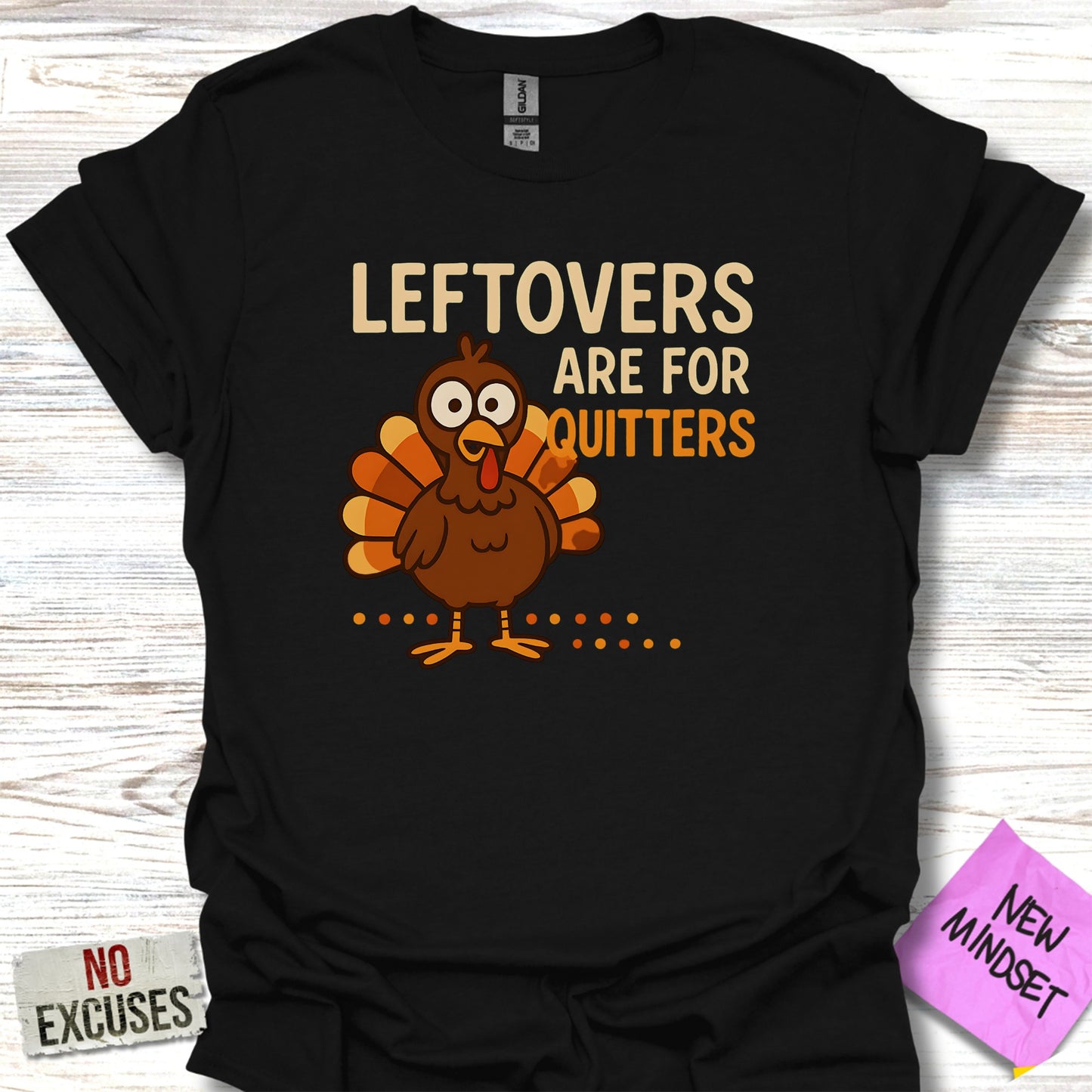 Leftovers Are For Quitters Thanksgiving Shirt product