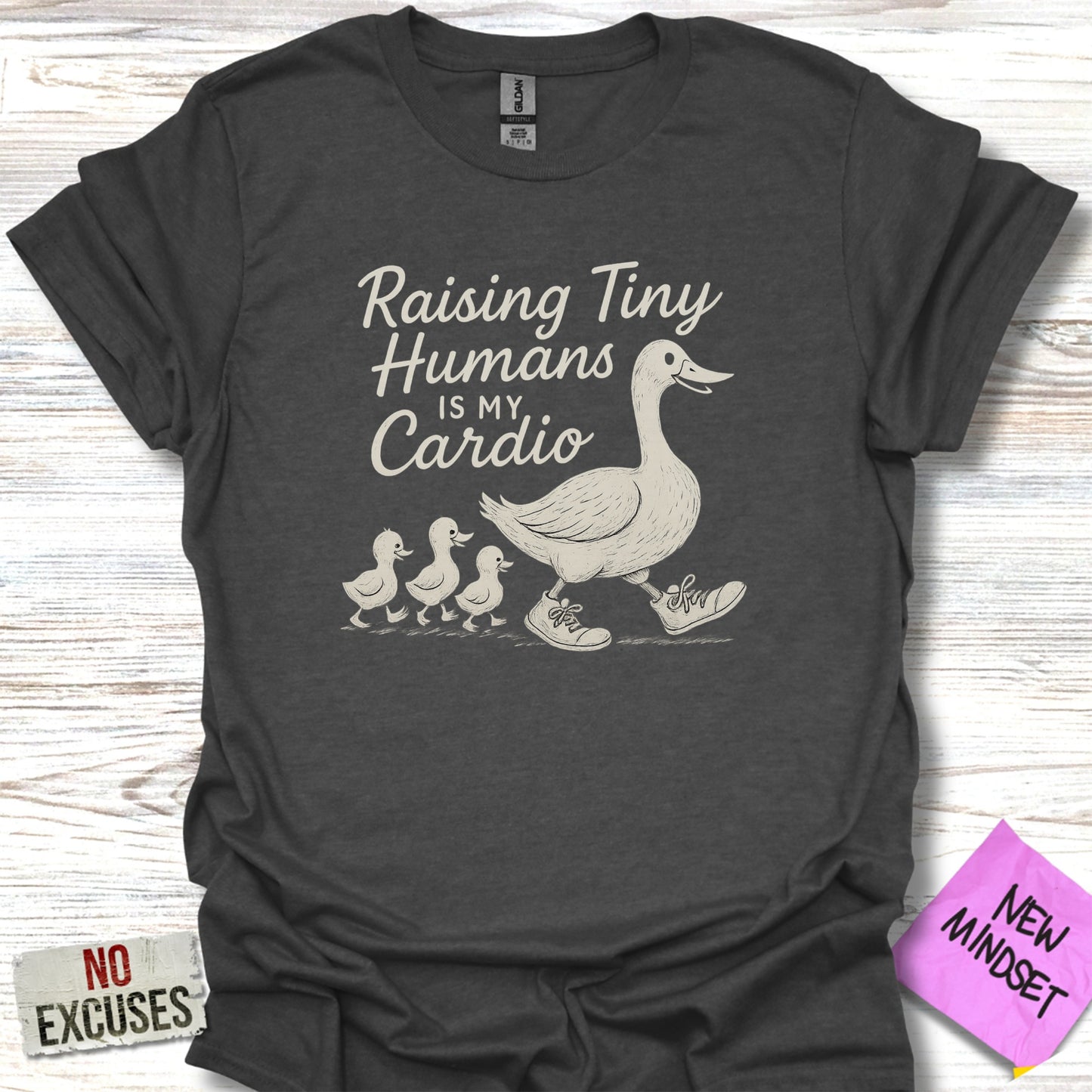 Raising Tiny Humans Is My Cardio Duck Shirt product type