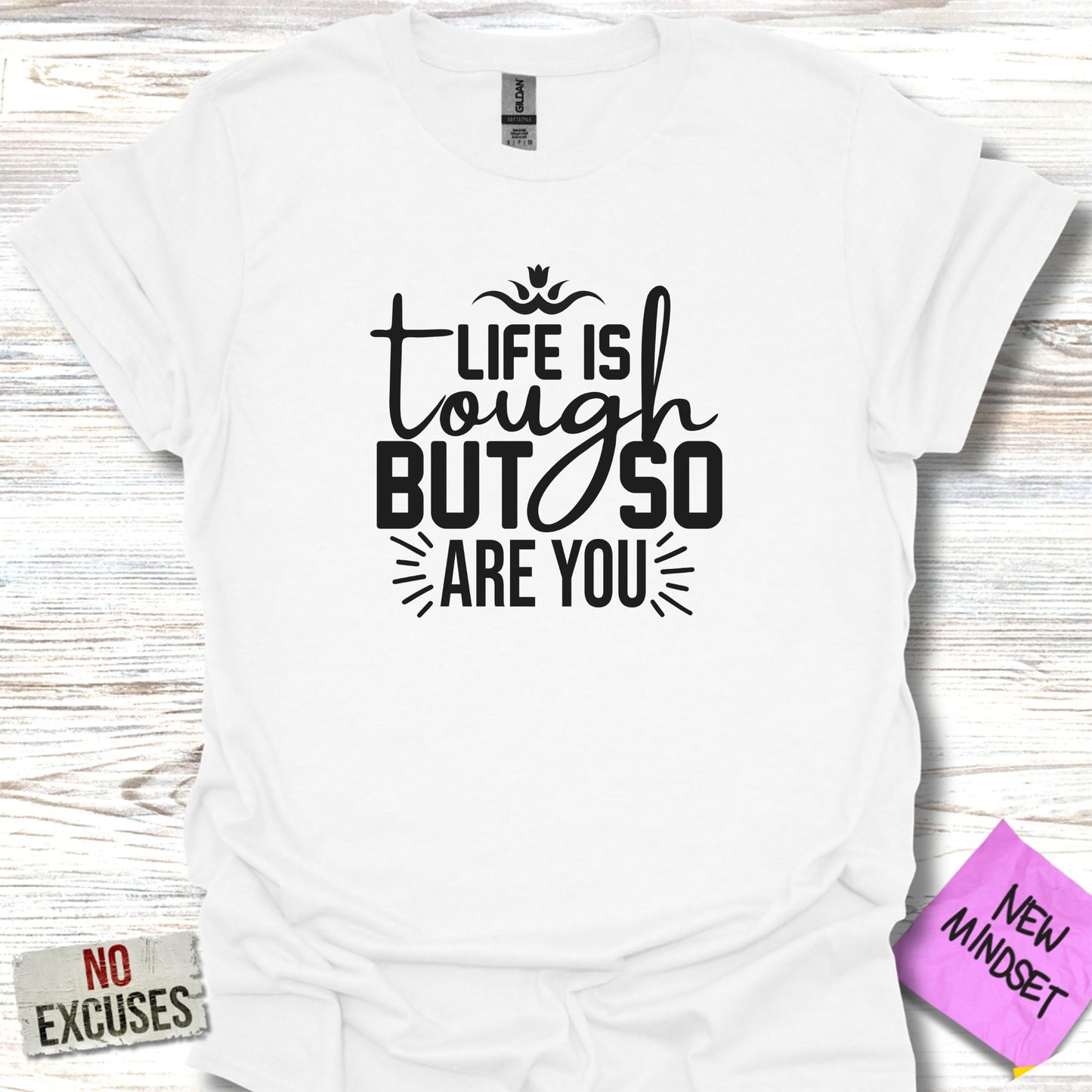 Life is tough T-Shirt