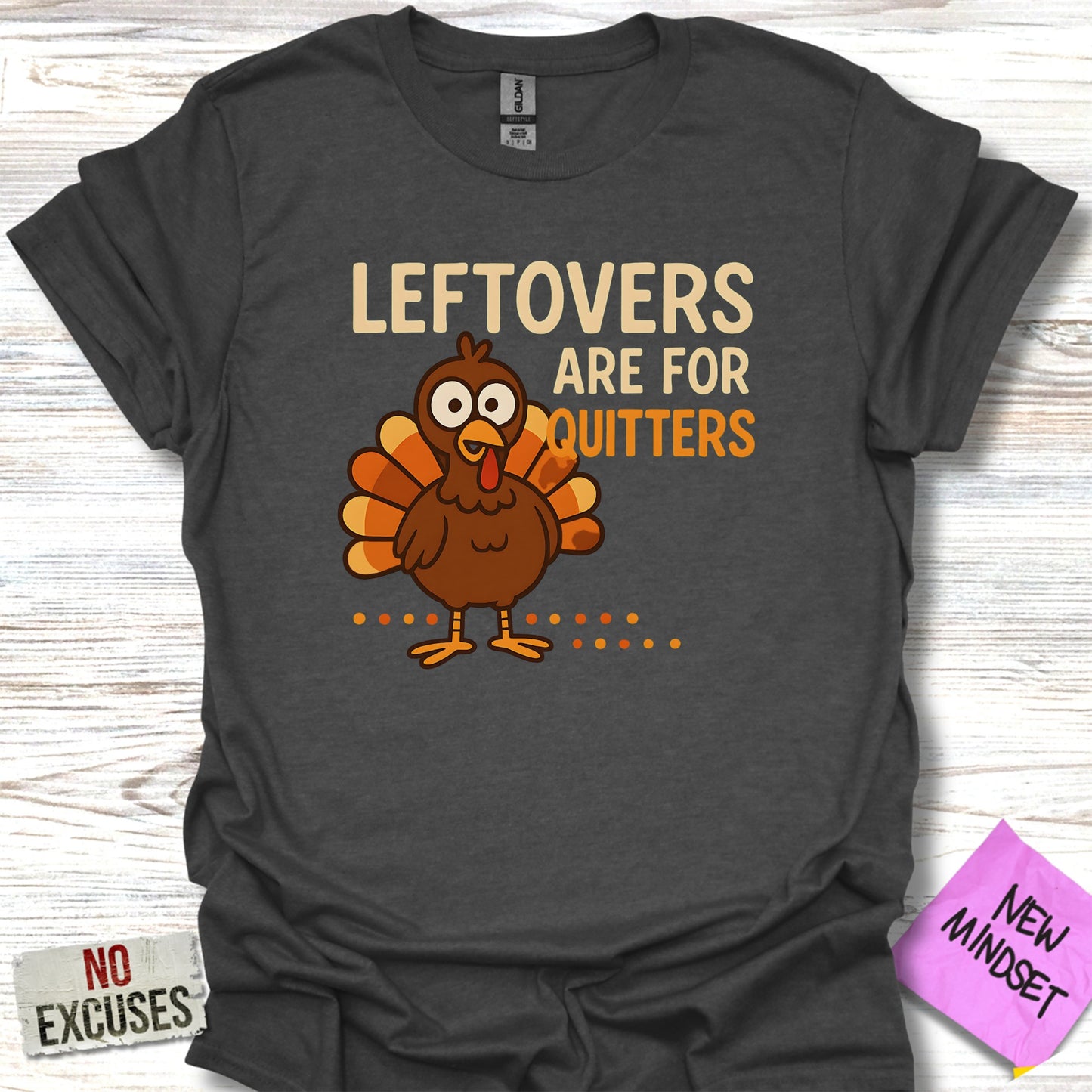 Leftovers Are For Quitters Funny Thanksgiving product type