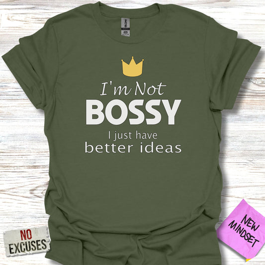 I'm Not Bossy Better Ideas Crown Graphic T-shirt product
