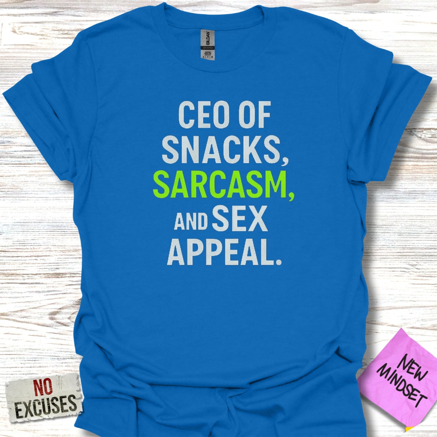 CEO of Snacks Sarcasm and Sex Appeal product type