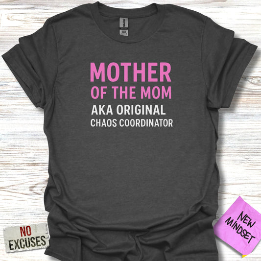 Mother of the Mom AKA Chaos Coordinator T-shirt product