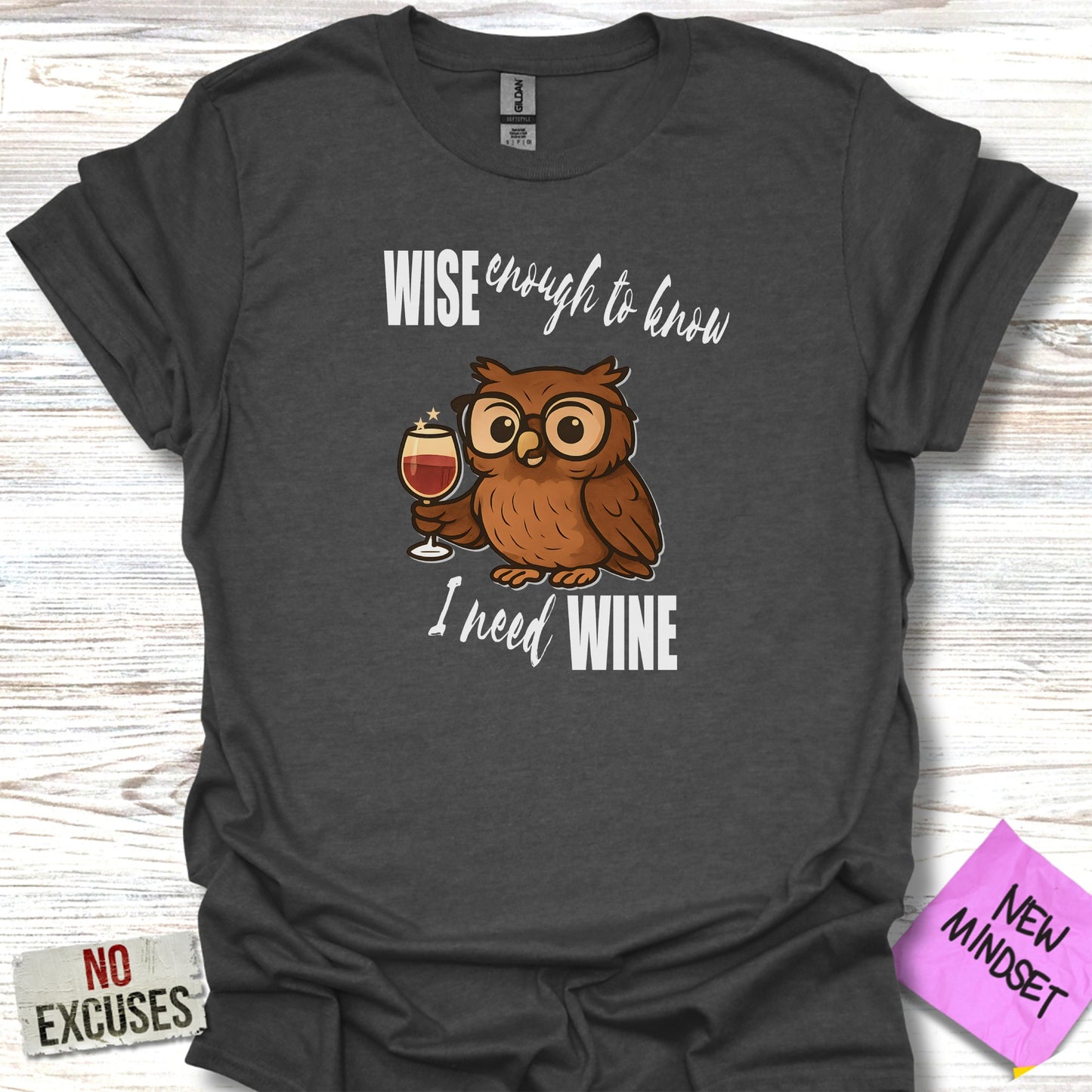 Wise Enough to Know I Need Wine Shirt product type