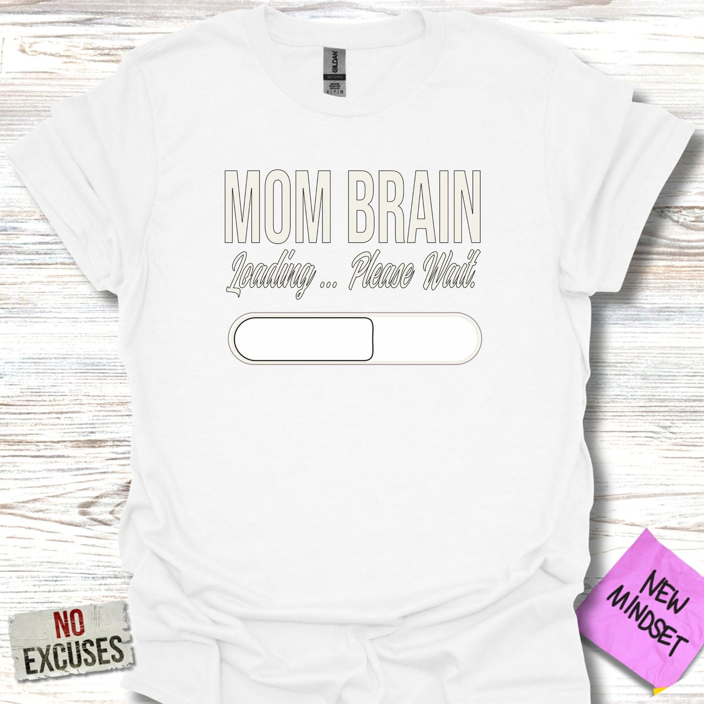 Mom Brain Loading Please Wait Graphic T-shirt product type