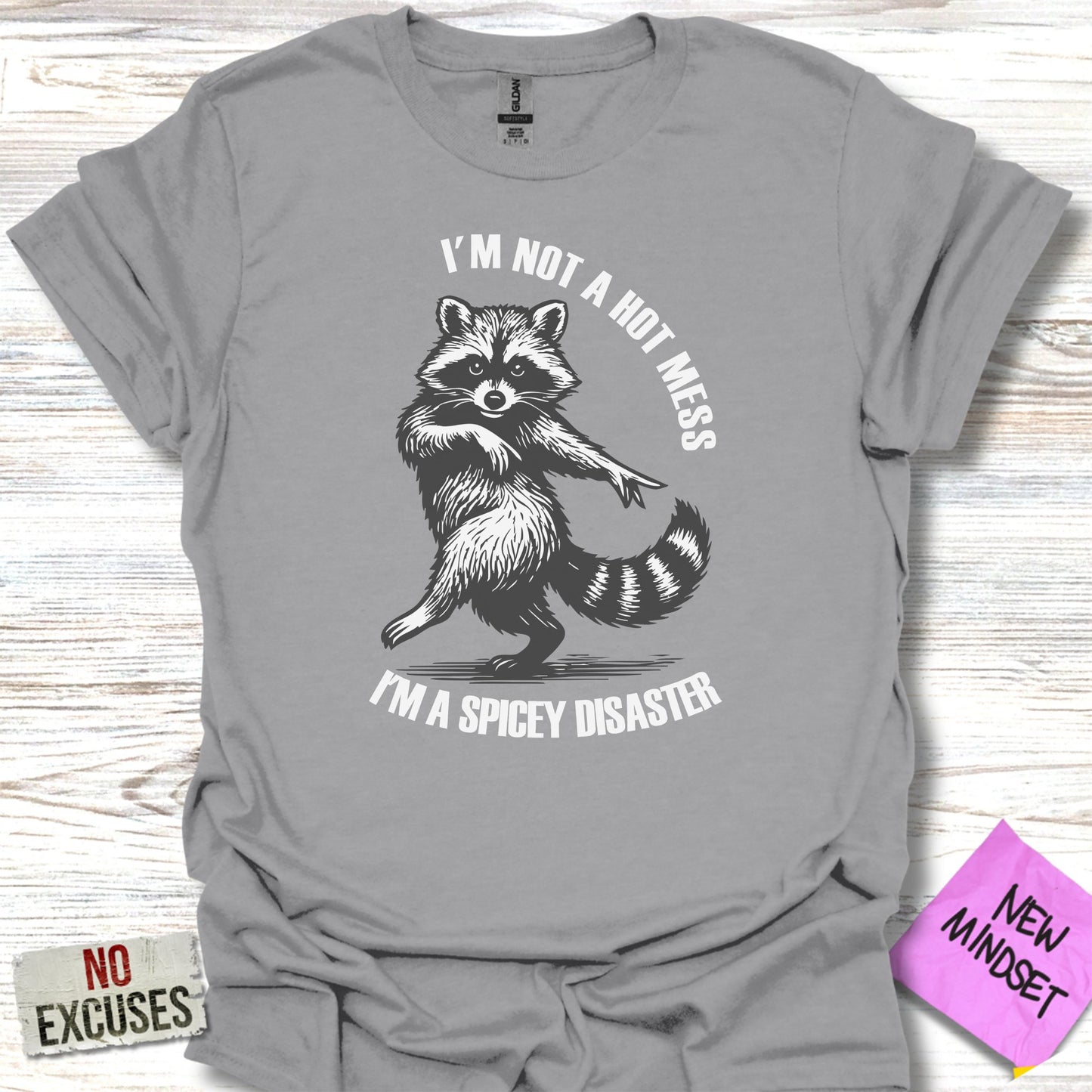 I'm Not a Hot Mess Spicey Disaster T-shirt product