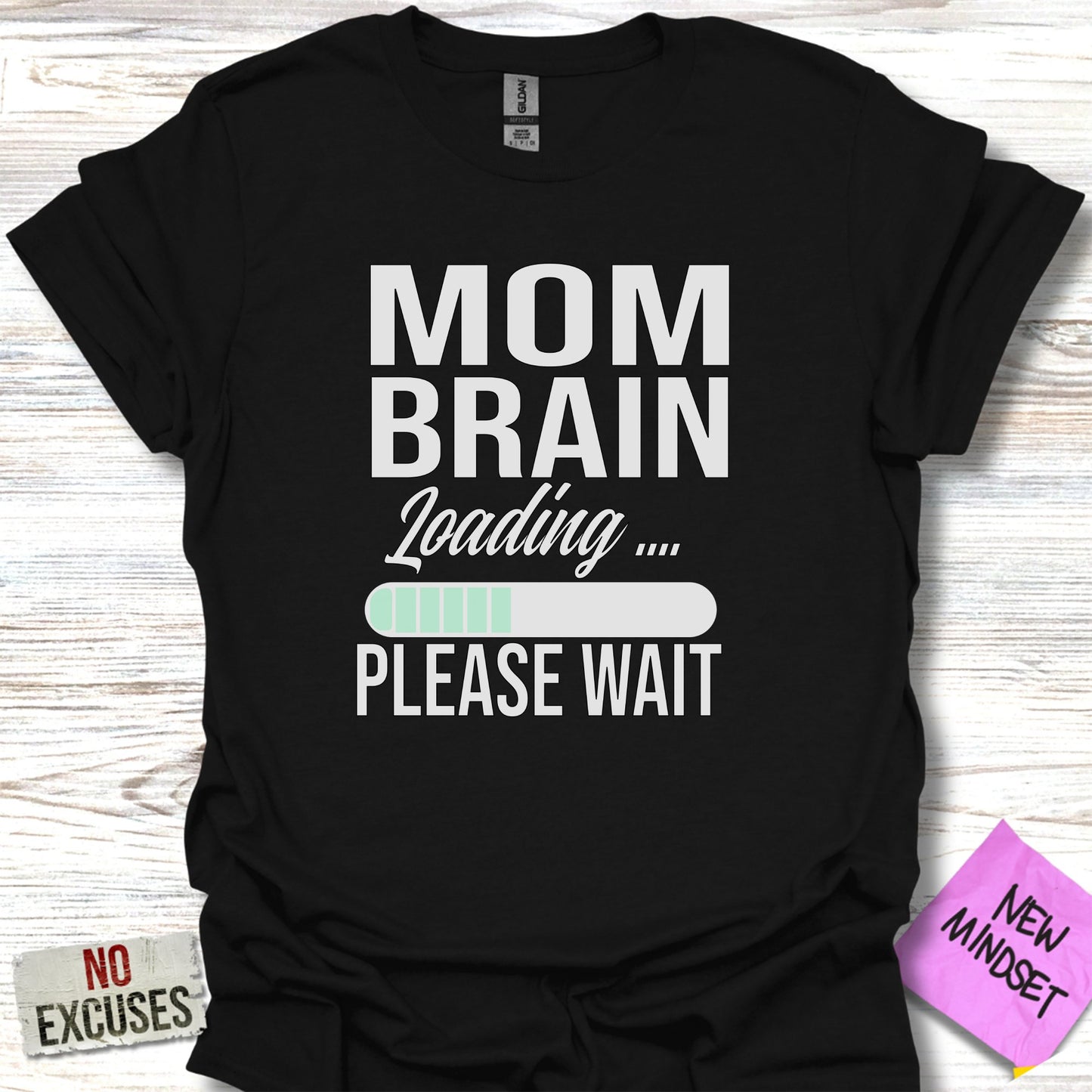 Mom Brain Loading Please Wait Funny T-shirt product