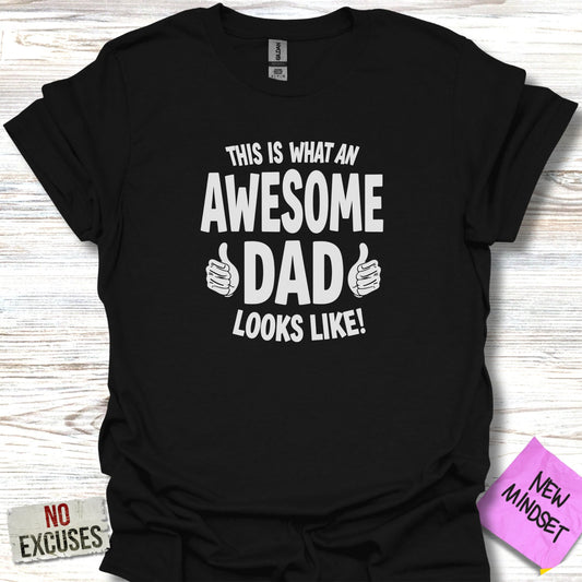 This Is What An Awesome Dad Looks Like product type