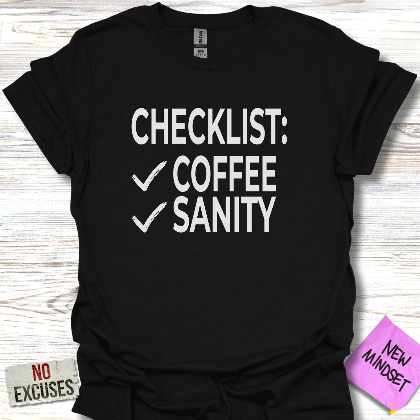 Checklist Coffee Sanity Quote Style T-shirt product