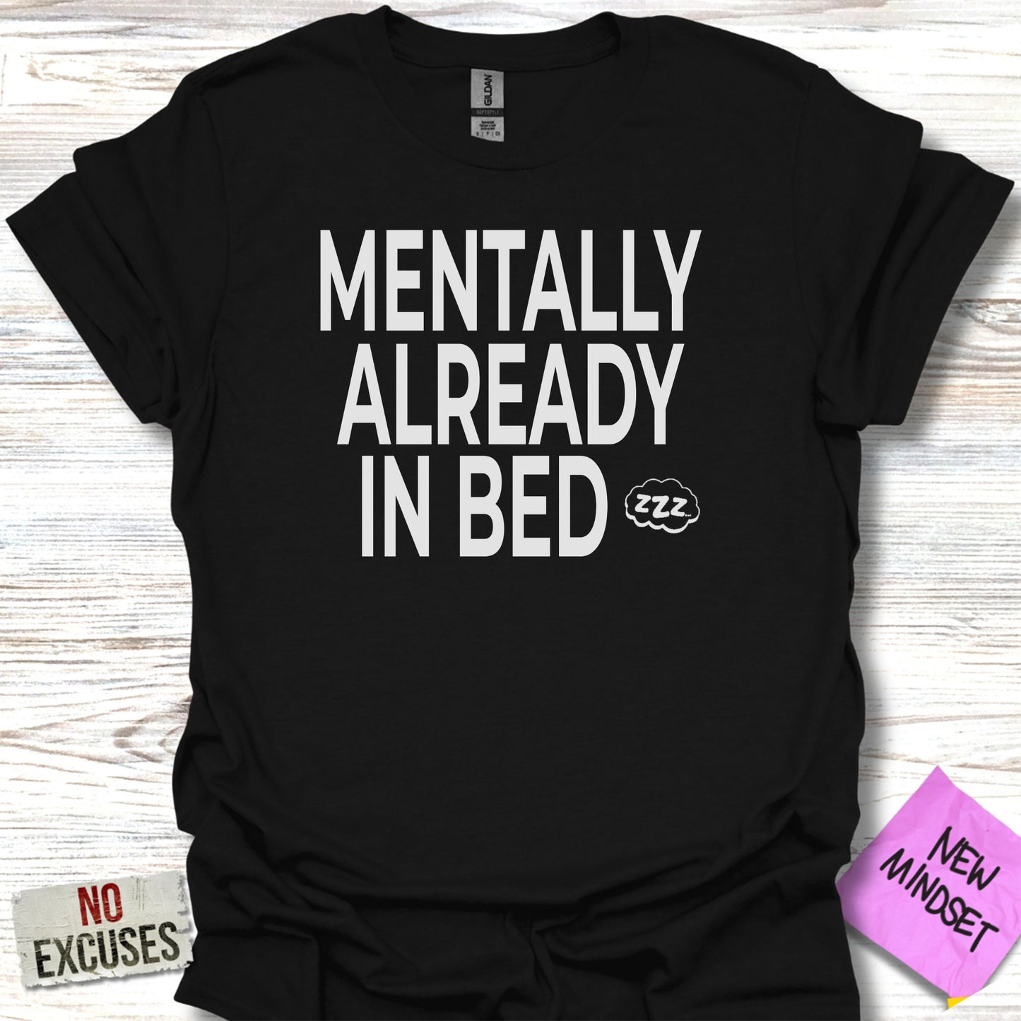 Mentally Already In Bed Zzz Graphic T-shirt product type