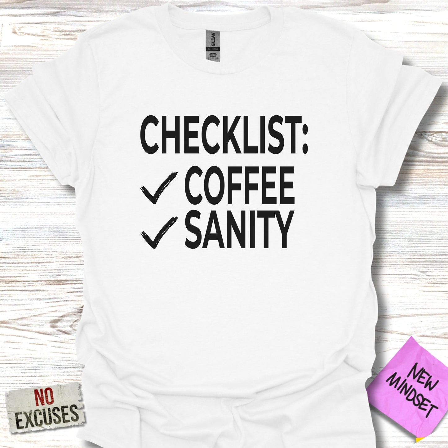 Checklist Coffee Sanity New Mindset No Excuses product
