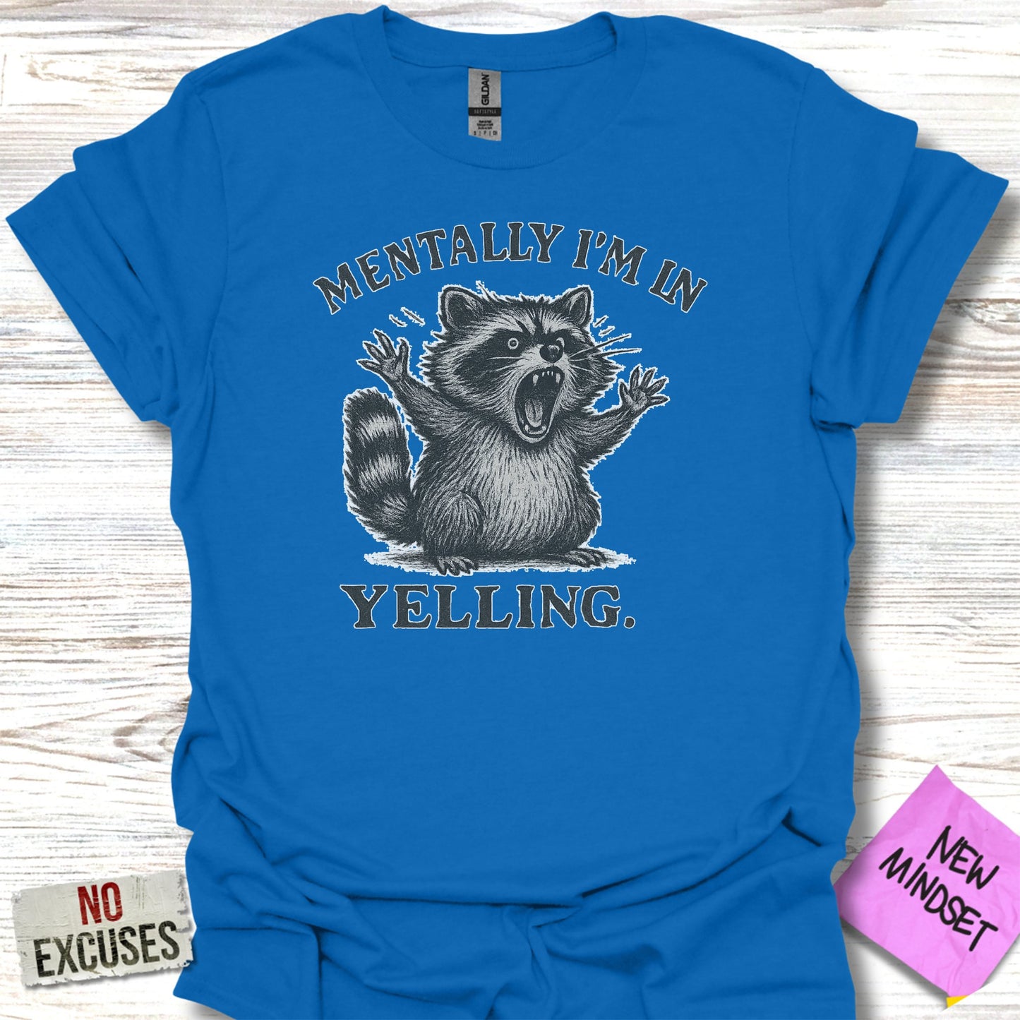 Mentally I'm In Yelling Graphic Tee Shirt product