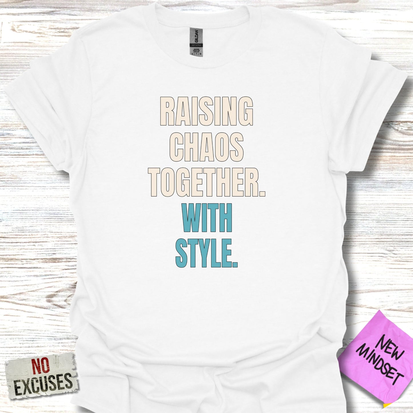 Raising Chaos Together With Style T-shirt product