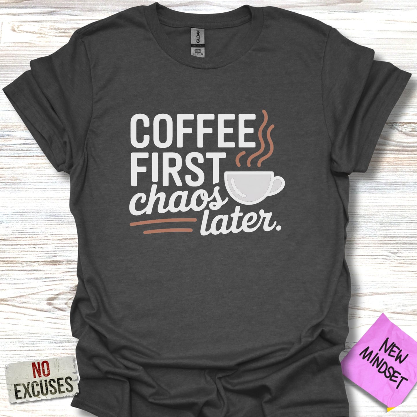 Coffee First Chaos Later Graphic T-Shirt product type