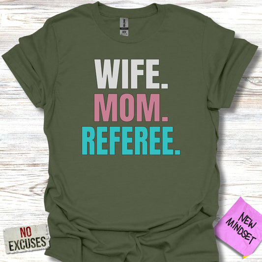 WIFE MOM REFEREE Graphic Printed Short Sleeve T-Shirt Product