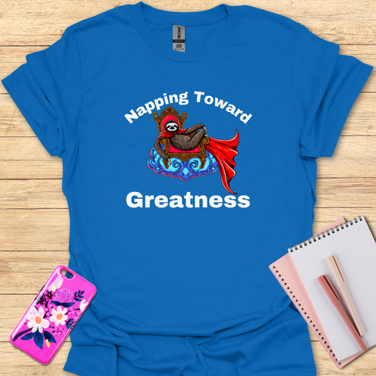 Napping Greatness T-Shirt