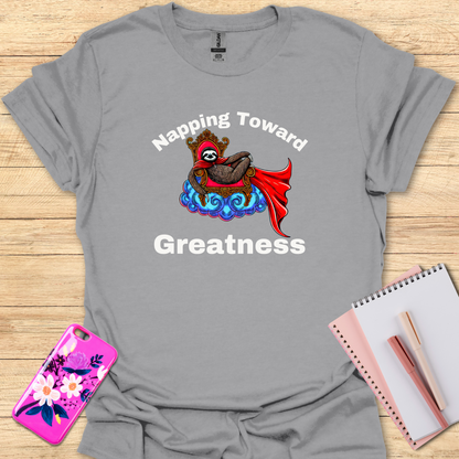 Napping Greatness T-Shirt