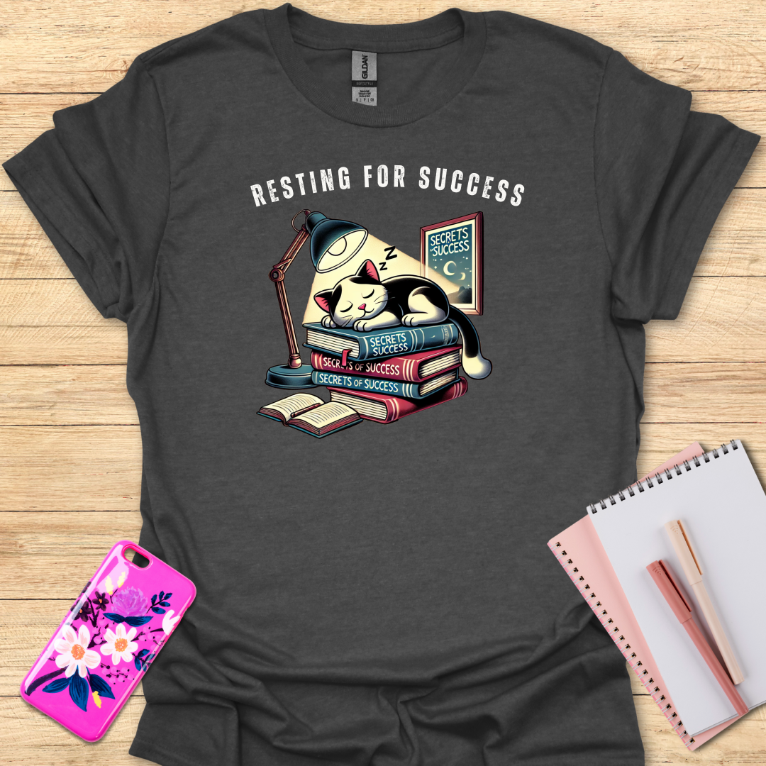 Resting Success T-Shirt