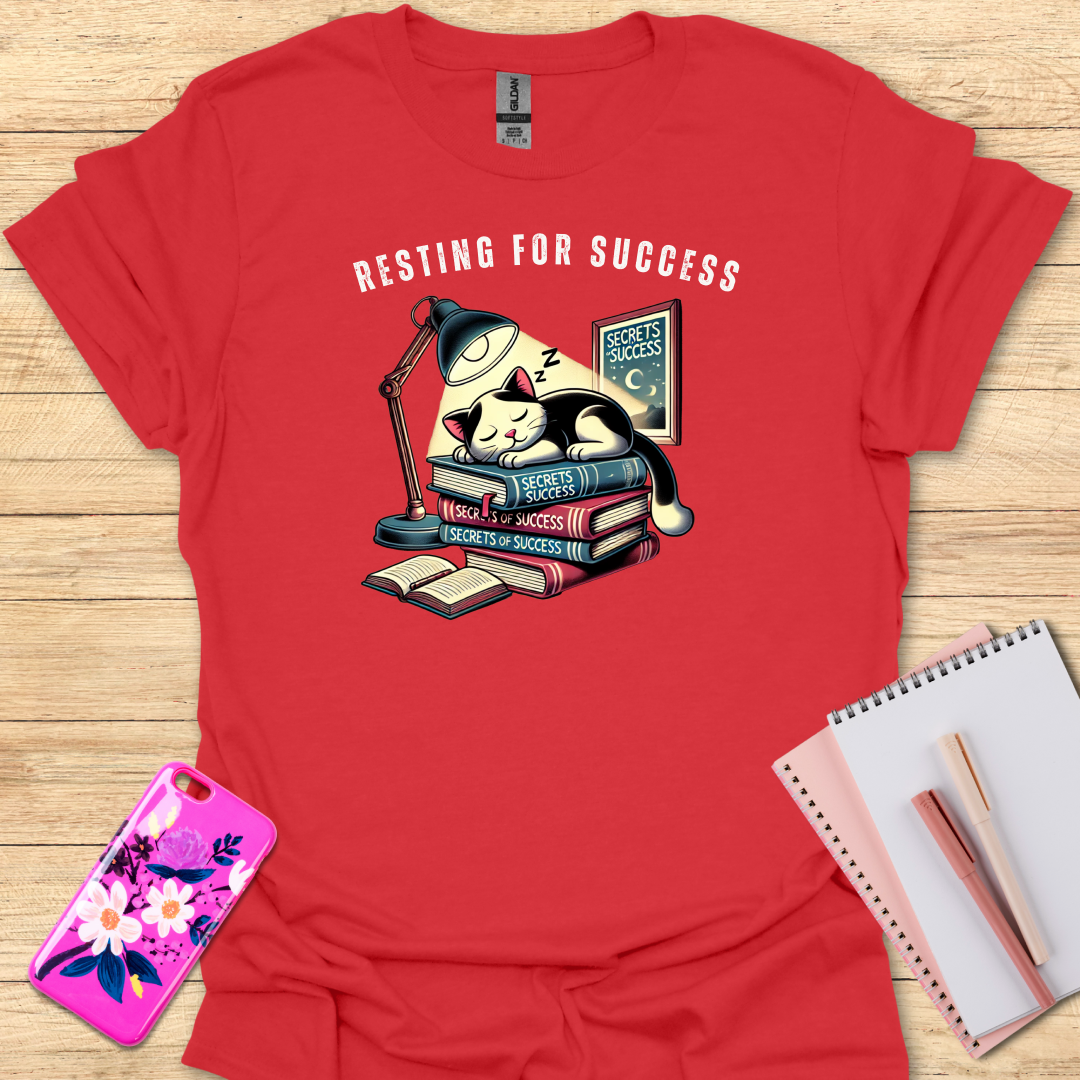 Resting Success T-Shirt