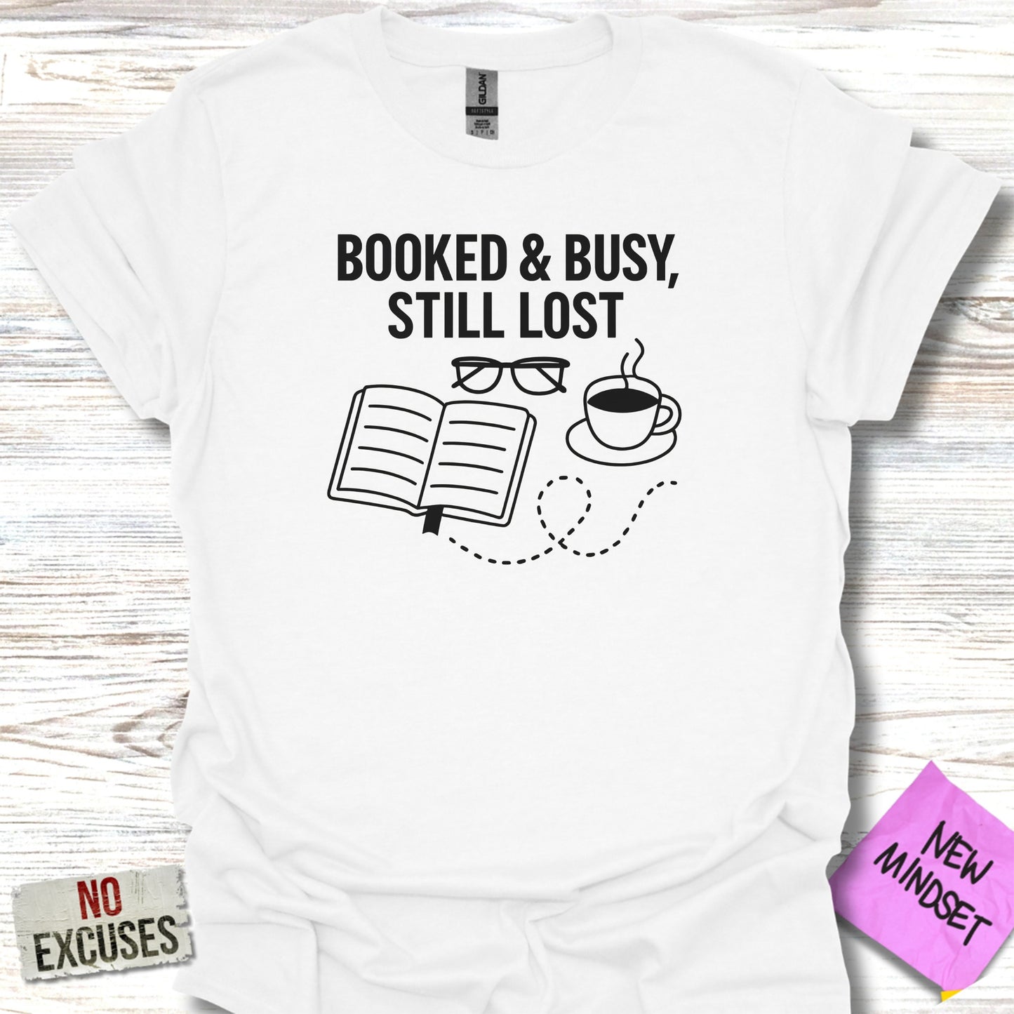 Booked and Busy Still Lost Graphic Tee product
