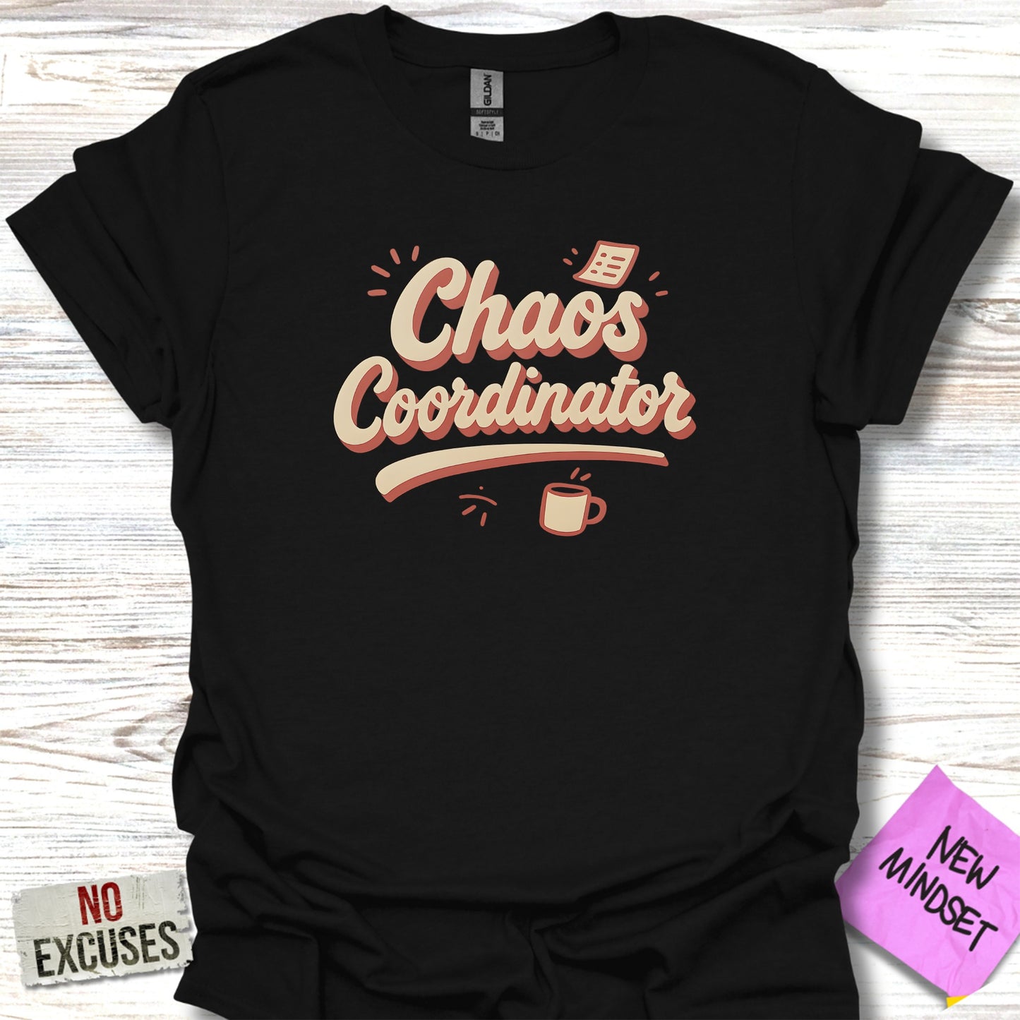 Chaos Coordinator Design Graphic Tee Shirt Product