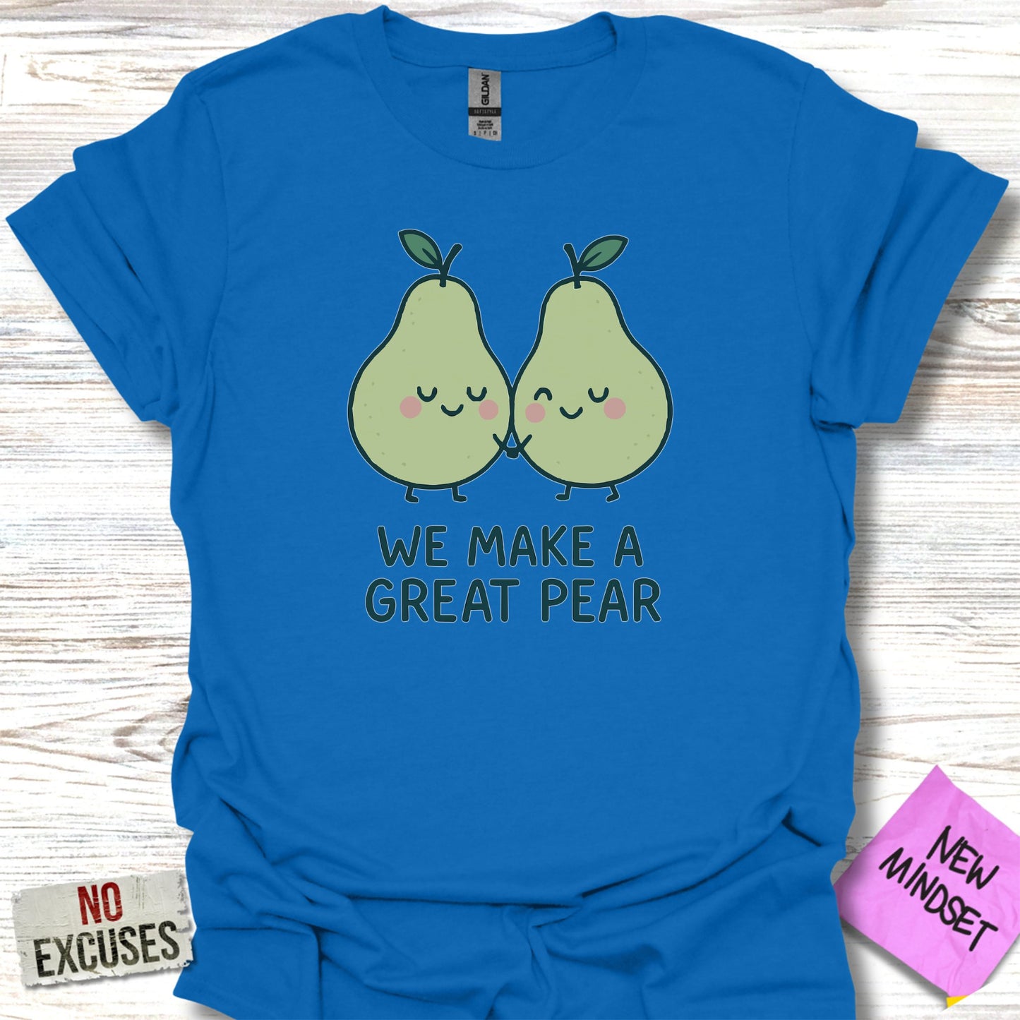 We Make A Great Pear Funny Graphic T-Shirt product