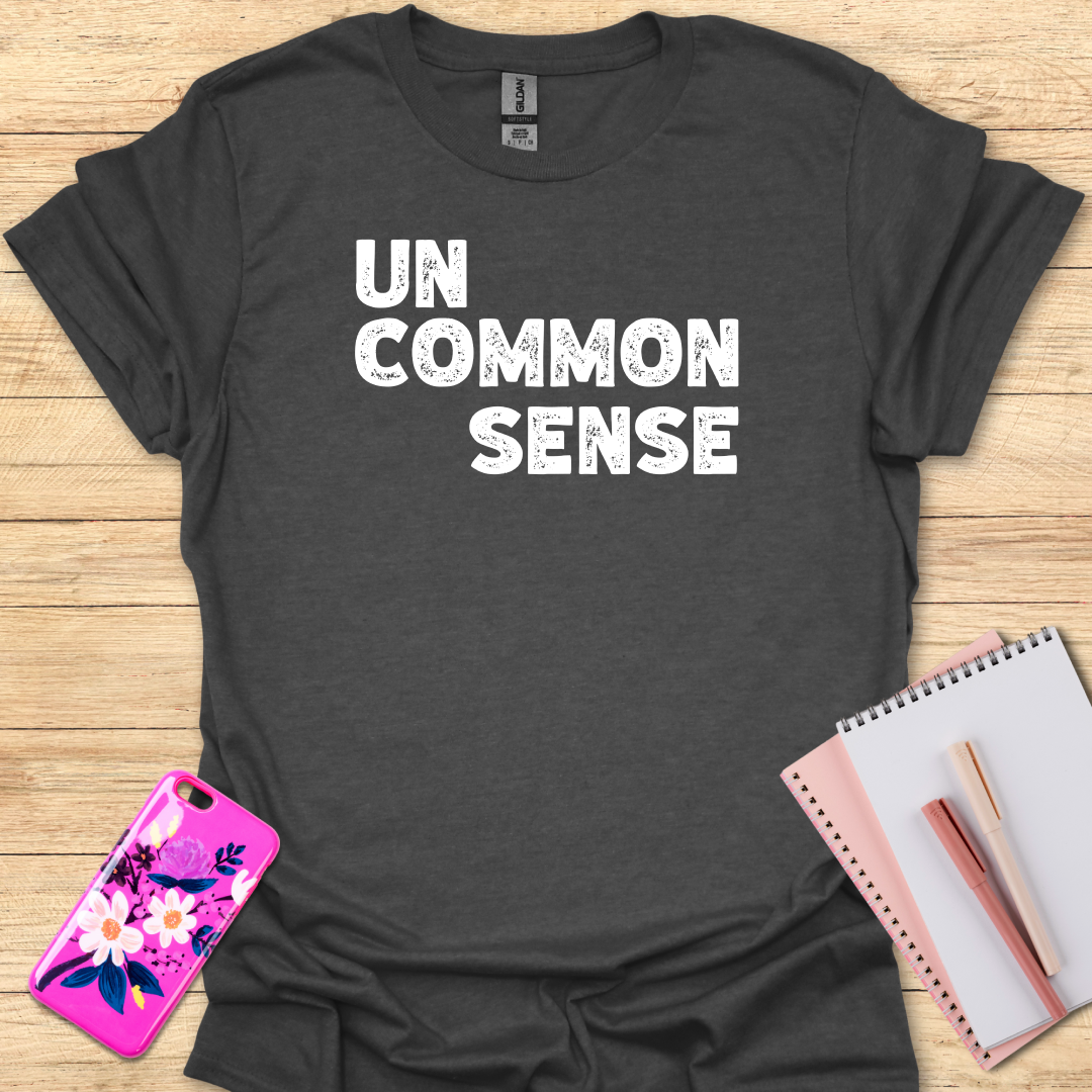 Common Sense T-Shirt